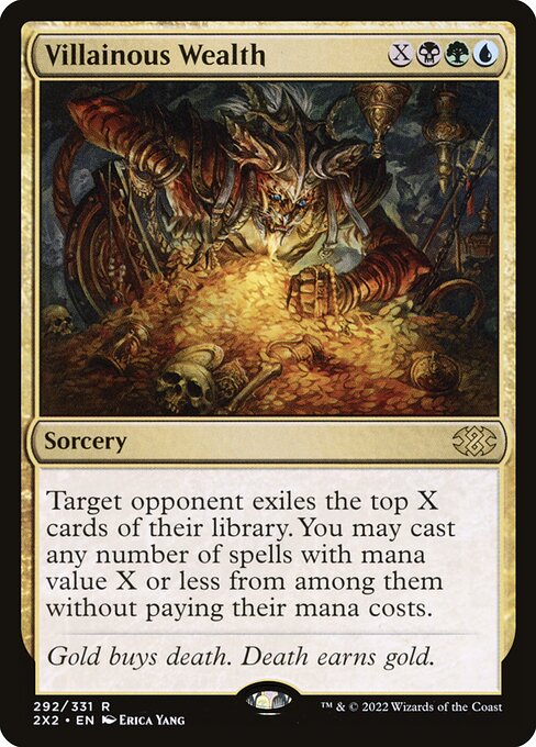 [Foil] 2X2 292 Villainous Wealth R