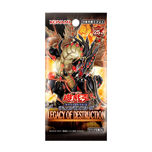 Yu-Gi-Oh OCG 1204 "LEGACY OF DESTRUCTION" PACK