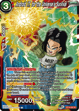 BT16-008 Android 17, for the Universe's Survival SR